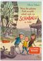 Oliver Scherz: Wenn der geheime Park erwacht, nehmt euch vor Schabalu in Acht, Buch