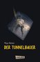 Maja Nielsen: Der Tunnelbauer, Buch
