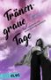 „Tränengraue Tage“ von Anja Reumschüssel. Eine Geschichte von Depression und Hoffnung. Frau vor lilafarbenem Himmel., Buch