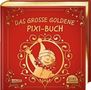 Andreas Steinhöfel: Das große goldene Pixi-Buch, Buch
