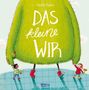 Daniela Kunkel: Das kleine WIR Großformat Sonderausgabe, Buch, Buch