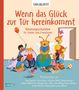 „Wenn das Glück zur Tür hereinkommt. Vorlesegeschichten für Kinder und Erwachsene.“ Illustration: Kinder mit Fantasiewesen.