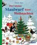 Oben steht "Zdeněk Miler". Darunter "Der kleine Maulwurf feiert Weihnachten". Der Maulwurf schmückt einen Baum., Buch