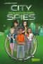 James Ponti: City Spies 3: Gewagtes Spiel, Buch