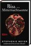 Stephenie Meyer: Biss zur Mitternachtssonne (Bella und Edward 5), Buch