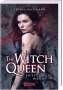 Verena Bachmann: The Witch Queen. Entfesselte Magie, Buch