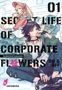 Shinnosuke Kanazawa: Secret Life of Corporate Flowers - On & Off 1, Buch