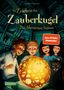 Stefan Gemmel: Im Zeichen der Zauberkugel 01: Das Abenteuer beginnt, Buch, Buch