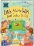 „DAS kleine WIR feiert Geburtstag“. Fröhliche Kinder um ein grünes Wesen mit Geschenken und Kuchen. Bunte Partyhüte., Buch