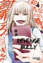 Chikara Kimizuka: Revenge Bully 4, Buch