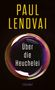 Paul Lendvai: Über die Heuchelei, Buch