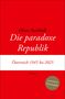 Oliver Rathkolb: Die paradoxe Republik, Buch