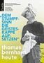 "Dem Stumpfsinn die Geisteskappe aufsetzen", Buch