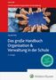 Das große Handbuch Organisation & Verwaltung in der Schule, Buch