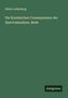 Albert Ladenburg: Die Kosmischen Consequenzen der Spectralanalyse, Rede, Buch