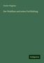 Gustav Wagener: Der Waldbau und seine Fortbildung, Buch