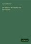 August Pfizmaier: Die Sprache der Aleuten und Fuchsinseln, Buch