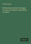 Ludmilla Assing: Briefwechsel zwischen Varnhagen von Ense und Oelsner nebst Briefen von Rahel, Buch