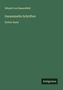Eduard Von Bauernfeld: Gesammelte Schriften, Buch