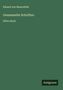 Eduard Von Bauernfeld: Gesammelte Schriften, Buch