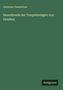 Johannes Duemichen: Bauurkunde der Tempelanlagen von Dendera, Buch