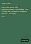 August Fr. Gfrörer: Geschichte der ost- und westfränkischen Carolinger vom Tode Ludwigs des Frommen bis zum Ende Conrads I. (840-918)., Buch