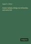 August Fr. Gfrörer: Gustav Adolph, König von Schweden, und seine Zeit, Buch