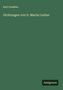 Karl Goedeke: Dichtungen von D. Martin Luther, Buch