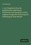 Carl Hartmann: L. von Tengoborski über die goldführenden Lagerstätten Californiens und Australiens in ihren möglichen Folgen für Gewinnung und Anhäufung der edlen Metalle, Buch