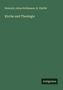 Heinrich Julius Holtzmann: Kirche und Theologie, Buch