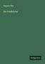 Auguste Kux: Die Feldküche, Buch