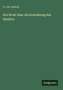 A. von Lasaulx: Der Streit über die Entstehung des Basaltes, Buch