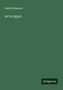 Gaston Maspero: Art in Egypt, Buch, Buch