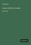 Philalethes: Dantes Göttliche Comödie, Buch