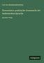 Titel: "Theoretisch-praktische Grammatik der italienischen Sprache, Zweiter Theil" von Carl von Reinhardstoettner. Unten rechts steht "Antigonos". Hintergrundfarbe: Grün.