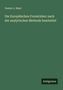 Gustav L. Mayr: Die Europäischen Formiciden: nach der analytischen Methode bearbeitet, Buch