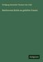 Wolfgang Alexander Thomas-San-Galli: Beethovens Briefe an geliebte Frauen, Buch