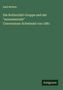 Emil Richter: Die Rothschild-Gruppe und der "monumentale" Conversions-Schwindel von 1881, Buch