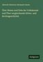 Albrecht Dieterich: Über Wesen und Ziele der Volkskunde und Über vergleichende Sitten- und Rechtsgeschichte, Buch