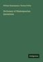 William Shakespeare: Dictionary of Shakespearian Quotations, Buch