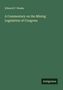 Edward P. Weeks: A Commentary on the Mining Legislation of Congress, Buch