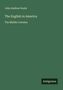John Andrew Doyle: The English in America, Buch