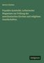 Martin Günther: Populäre Symbolik: Lutherischer Wegweiser zur Prüfung der amerikanischen Kirchen und religiösen Gesellschaften., Buch