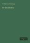 Gottlieb Leuchtenberger: Der Schuldirektor, Buch