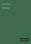 Francis Tiffany: Bird-Bolts, Buch