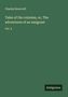 Charles Rowcroft: Tales of the colonies, or, The adventures of an emigrant, Buch