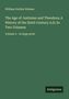 Text: "William Gordon Holmes. The Age of Justinian and Theodora; A History of the Sixth Century A.D; In Two Volumes. Volume 2 - in large print." Unten rechts kleines Logo mit "Antigonos". Hintergrund: Grün., Buch