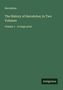 Herodotus: The History of Herodotus; In Two Volumes, Buch