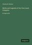 "Charles M. Skinner. Myths and Legends of Our Own Land; Complete. in large print." Grüner Hintergrund, unten Logo "Antigonos"., Buch