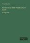 Text: Georg Brandes, Recollections of My Childhood and Youth, in large print, Antigonos. Dunkelgrünes Cover, minimalistisch.